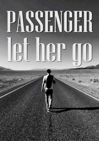 passenger let her go quotes