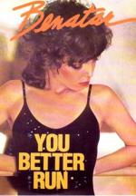 Pat Benatar: You Better Run (Vídeo musical)