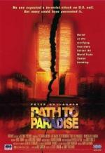 Path to Paradise (AKA Path to Paradise: The Untold Story of the World Trade Center Bombing) (TV) (TV)