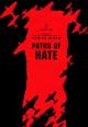 Paths of Hate (S)