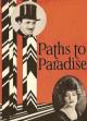 Paths to Paradise 