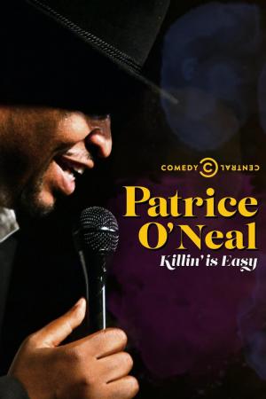Patrice O'Neal: Killing Is Easy (TV)