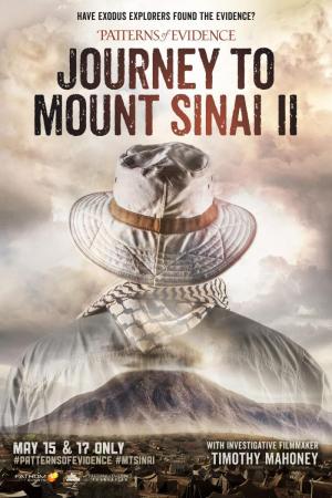 Patterns of Evidence: Journey to Mount Sinai II 