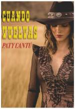 Paty Cantú: Cuando vuelvas (Music Video)