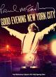 Paul McCartney: Good Evening New York City (TV) (TV)