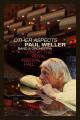 Paul Weller: Other Aspects - Live at the Royal Festival Hall 