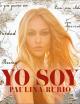 Paulina Rubio: Yo soy (Vídeo musical)