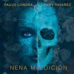 Paulo Londra Feat. Lenny Tavarez: Nena Maldición (Music Video)