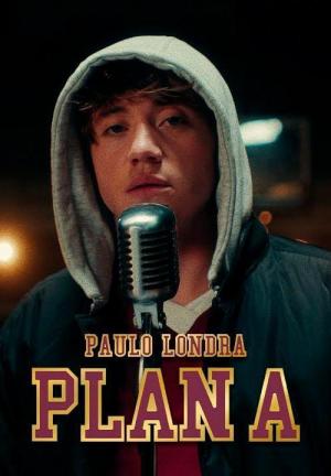 Paulo Londra: Plan A (Vídeo musical)