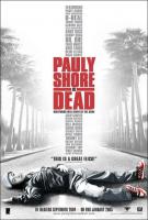 Pauly Shore is Dead  - Poster / Imagen Principal