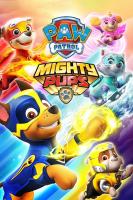 Paw Patrol: Mighty Pups  - Posters