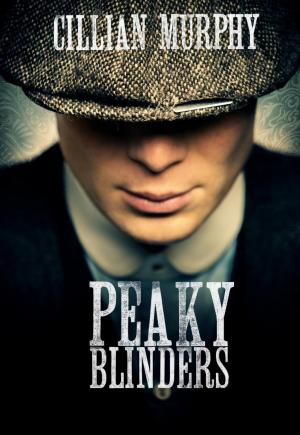 Póster de la serie histórica de mafiosos Peaky Blinders