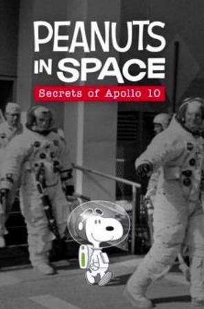 Peanuts in Space: Secrets of Apollo 10 (S)