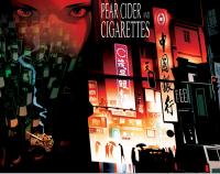 Pear Cider and Cigarettes  - Posters