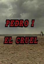Pedro I, el Cruel (Serie de TV)