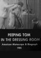 Peeping Tom in the Dressing Room (C)