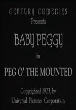 Peg o' the Mounted (S)