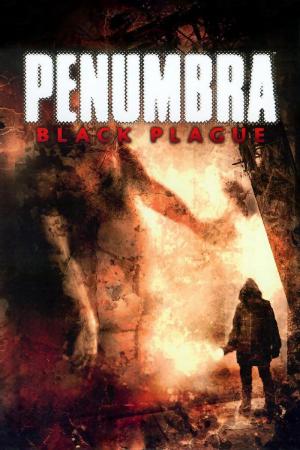 Penumbra: Black Plague 