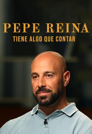 Pepe Reina tiene algo que contar 