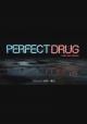 Perfect Drug (S)