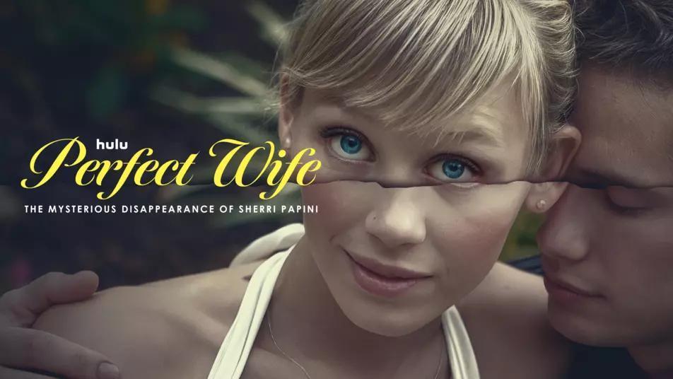 Perfect Wife: The Mysterious Disappearance of Sherri Papini (TV Miniseries)