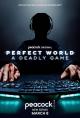 Perfect World, juego mortal (Miniserie de TV)