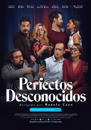 Perfectos desconocidos (2018) - FilmAffinity