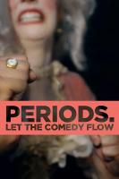 Periods.  - Poster / Main Image