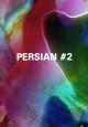 Persian Series #2 (C)