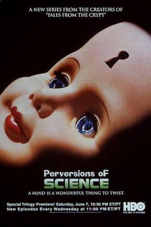 Perversions of Science (TV Series)