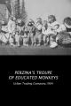 Perzina's Troupe of Educated Monkeys (C)