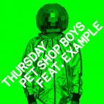 Pet Shop Boys feat. Example: Thursday (Vídeo musical)