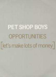 Pet Shop Boys: Opportunities (Let's Make Lots of Money) (Version 2) (Music Video)