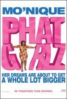 Phat Girlz  - Posters