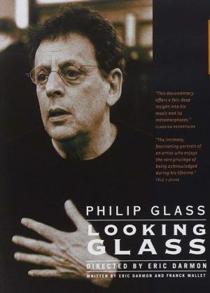 Philip Glass: Looking Glass 