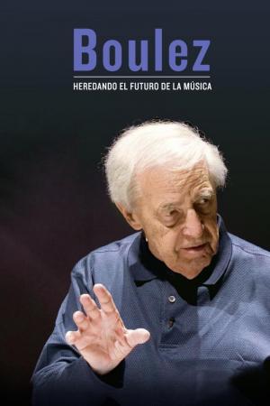 Boulez, heredando el futuro de la música 