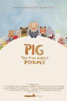 Pig: The Dam Keeper Poems (Serie de TV) - Poster / Imagen Principal