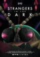 Strangers in the Dark (S)