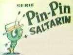 Pin-Pin Saltarín (TV Series) (TV Series)