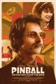 Pinball: The Man Who Saved the Game 