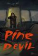 Pine Devil (C)