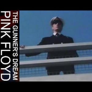 Pink Floyd: The Gunner's Dream (Vídeo musical)