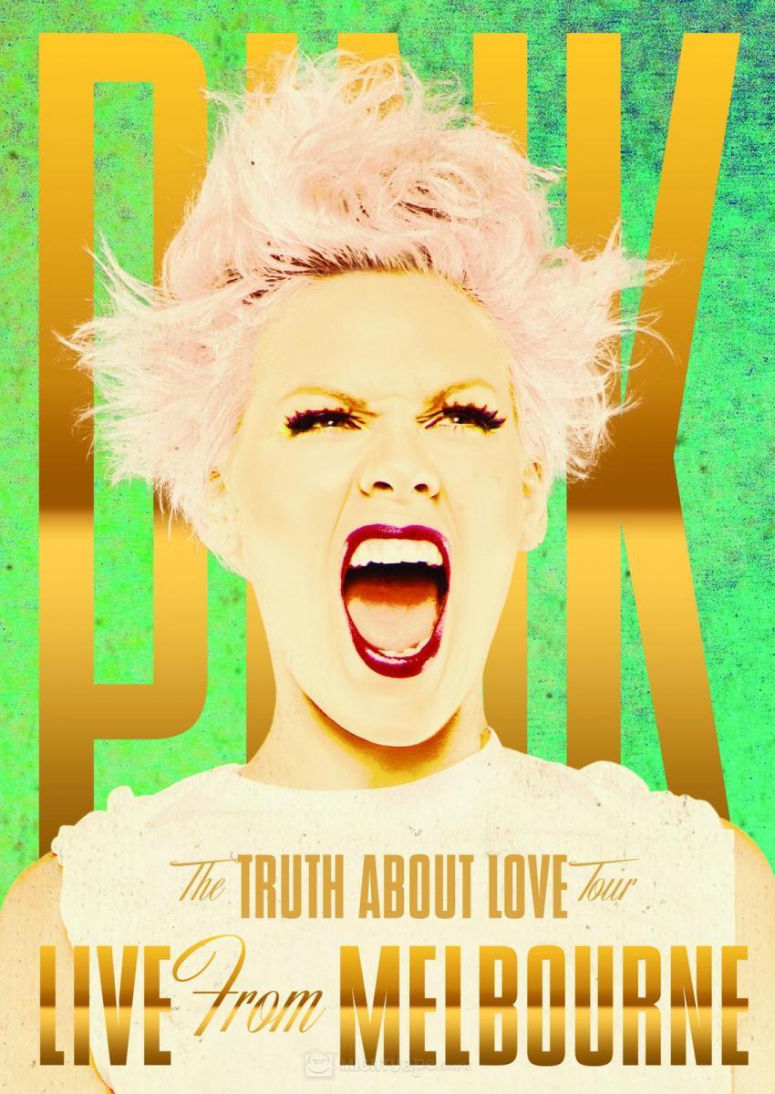 Pink: The Truth About Love Tour - Live from Melbourne 