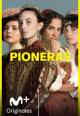 Pioneras (TV Miniseries)