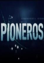 Pioneros (Miniserie de TV)