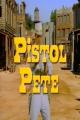Pistol Pete (TV) (C)