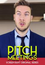Pitch Meetings (Screen Rant's Pitch Meeting) (AKA Screen Rant Pitch Meeting) (TV Series)