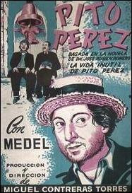 Pito Pérez (AKA La vida inútil de Pito Pérez) 