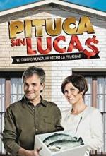 Pituca sin Luca$ (TV Series)