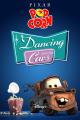 Pixar Popcorn: Bailando con los autos (TV) (C)